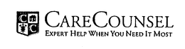 CARE COUNSEL EXPERT HELP WHEN YOU NEED IT MOST trademark