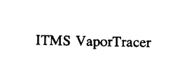 ITMS VAPORTRACER trademark