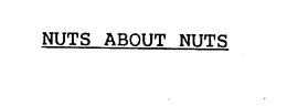 NUTS ABOUT NUTS trademark