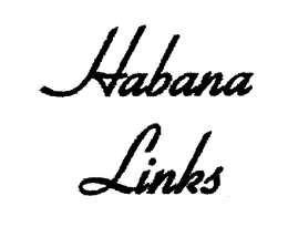 HABANA LINKS trademark