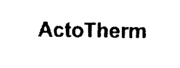 ACTOTHERM trademark