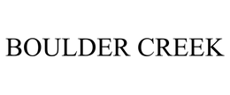 BOULDER CREEK trademark