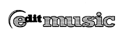 EDIT MUSIC trademark