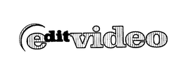EDITVIDEO trademark