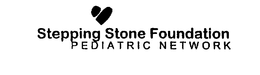 STEPPING STONE FOUNDATION PEDIATRIC NETWORK trademark