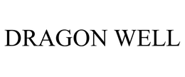 DRAGON WELL trademark