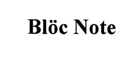 BLOC NOTE trademark