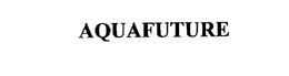 AQUAFUTURE trademark