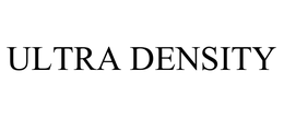 ULTRA DENSITY trademark