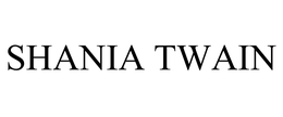 SHANIA TWAIN trademark