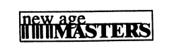 NEW AGE MASTERS trademark