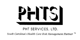 PHTS PHT SERVICES, LTD. SOUTH CAROLINA'S HEALTH CARE RISK MANAGEMENT PARTNER trademark