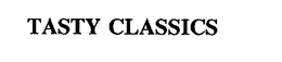 TASTY CLASSICS trademark