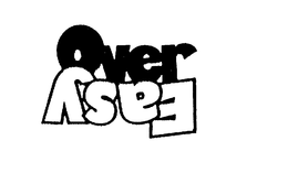 OVER EASY trademark