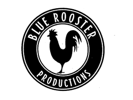 BLUE ROOSTER PRODUCTIONS trademark
