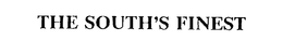 THE SOUTH'S FINEST trademark