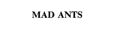 MAD ANTS trademark