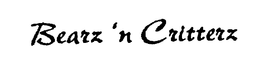 BEARZ 'N CRITTERZ trademark