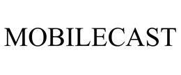MOBILECAST trademark