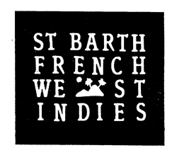 ST BARTH FRENCH WEST INDIES trademark