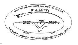 RENZETTI SINCE 1979 WHEN YOU SEE THIS SHAFT YOU KNOW ITS RENZETTI THE RENZETTI ANGLED ROTARY SHAFT RECOGNIZED THE WORLD OVER trademark