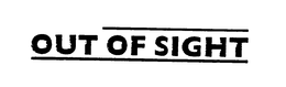 OUT OF SIGHT trademark