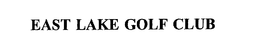 EAST LAKE GOLF CLUB trademark