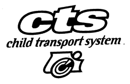 CTS CHILD TRANSPORT SYSTEM trademark