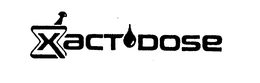 XACT DOSE trademark