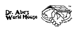 DR. ABE'S WORLD HOUSE MANY ROOMS ONE HOUSE trademark
