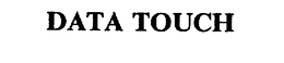 DATA TOUCH trademark