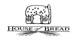HOUSE OF BREAD trademark