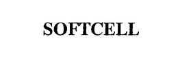 SOFTCELL trademark