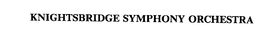 KNIGHTSBRIDGE SYMPHONY ORCHESTRA trademark