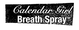 CALENDAR GIRL BREATH SPRAY trademark
