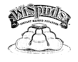 WISPUDS INSTANT MASHED POTATOES trademark