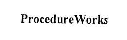 PROCEDUREWORKS trademark