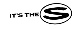 IT'S THE S trademark