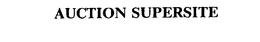 AUCTION SUPERSITE trademark