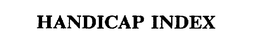 HANDICAP INDEX trademark