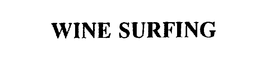 WINE SURFING trademark