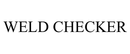 WELD CHECKER trademark