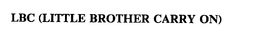 LBC (LITTLE BROTHER CARRY ON) trademark