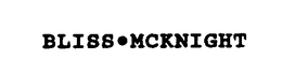 BLISS MCKNIGHT trademark