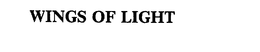 WINGS OF LIGHT trademark