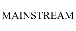 MAINSTREAM trademark