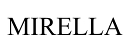 MIRELLA trademark