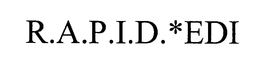 R.A.P.I.D.*EDI trademark