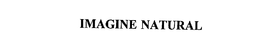 IMAGINE NATURAL trademark