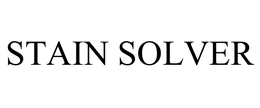 STAIN SOLVER trademark